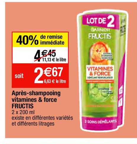 Aprés-shampooing Vitamines & Force Fructis