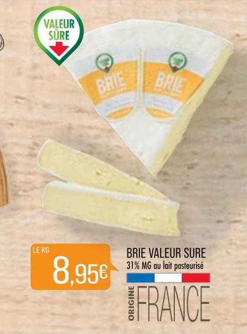 brie valeur sure
