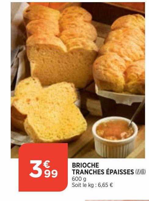 brioche tranches épaisses