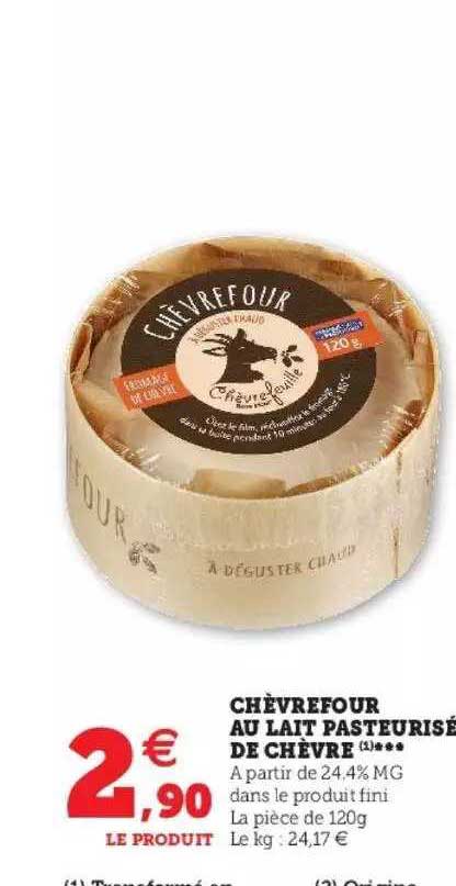 Chévrefour Au Lait Pasteurisé De Chèvre