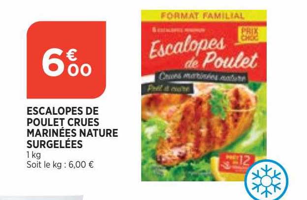 Escalopes De Poulet Marinées Nature Surgelées