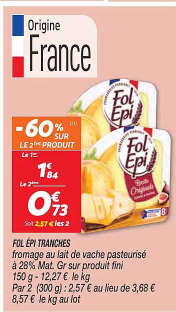 fol épi tranches