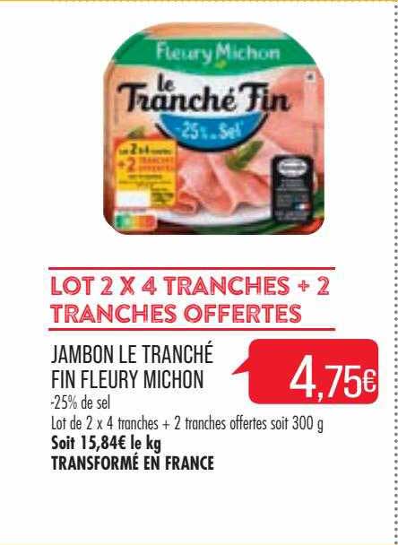 jambon le tranché fin fleury michon