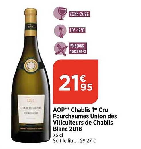 aop chablis 1er cru fourchaumes union des viticulteurs de chablis blanc 2018