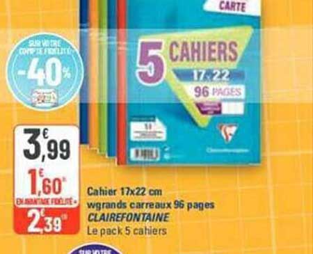 cahier 17 x 22 cm grands carreaux 96 pages clairefontaine