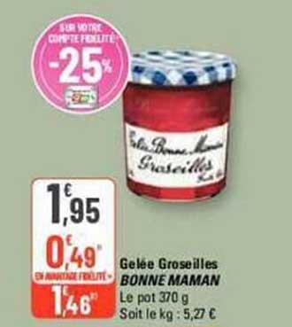 gelée groseilles bonne maman