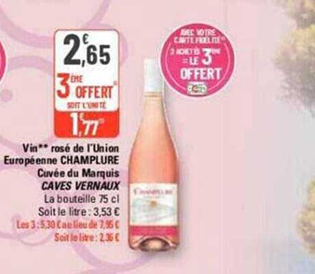 vin rosé de l'union européenne champlure cuvée du marquis caves vernaux