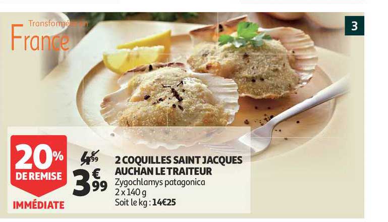 2 coquilles saint jacques auchan le traiteur 20% de remise immédiate