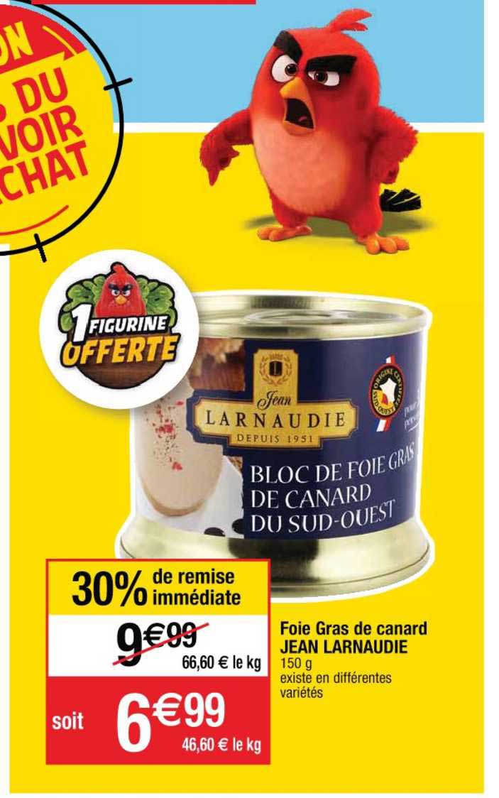 foie gras de canard jean larnaudie 30% immédiatement