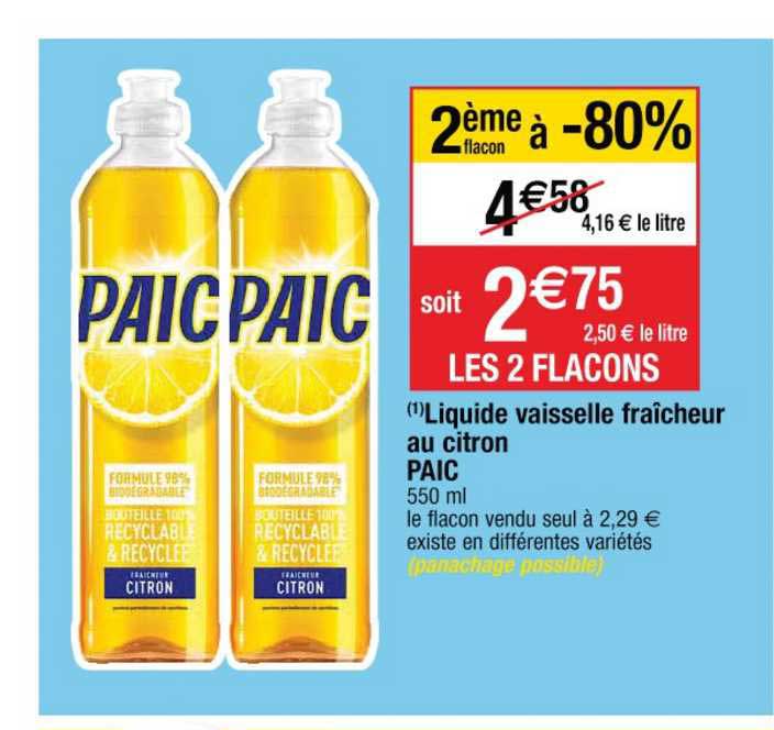 Liquide Vaisselle Fraîcheur Au Citron Paic 2ème Flacon à -80%