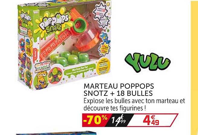 marteau poppops snotz + 18 bulles yulu