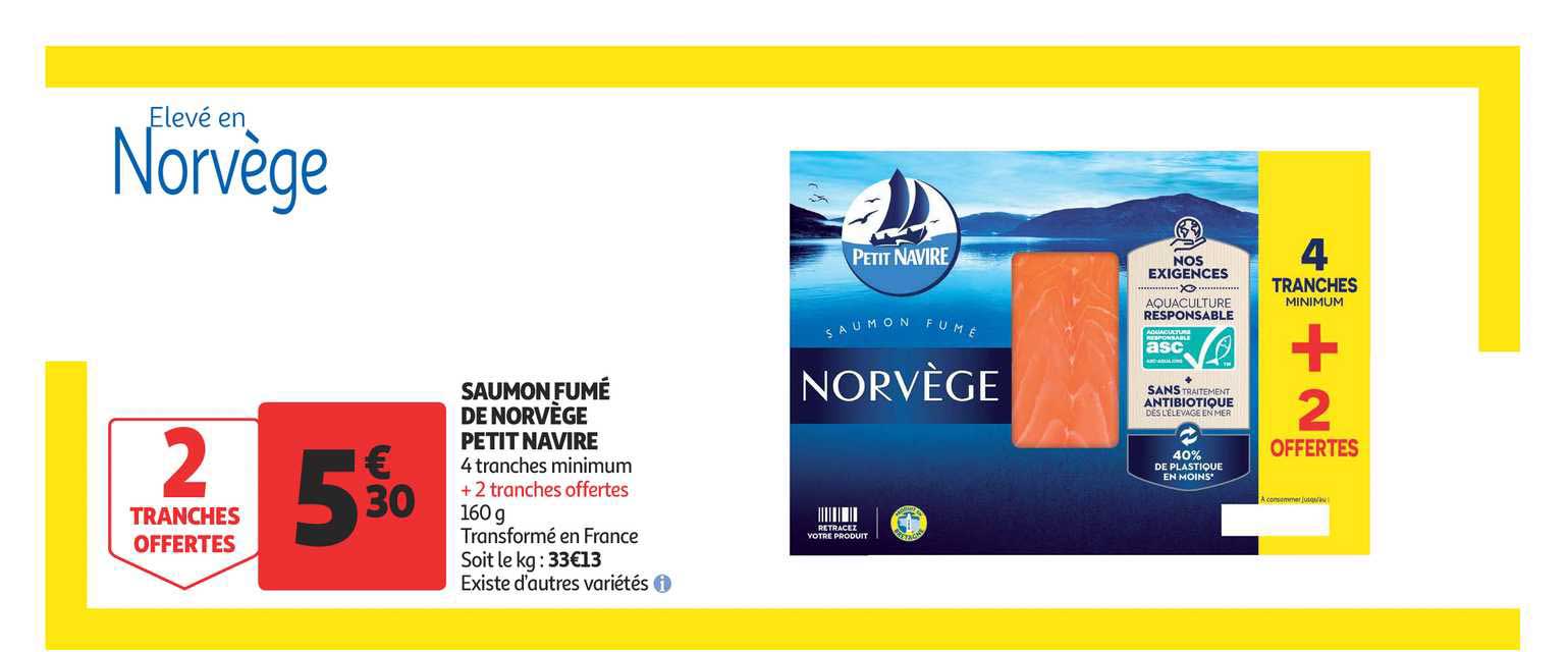 saumon fumé de norvège petit navire 2 tranches offertes