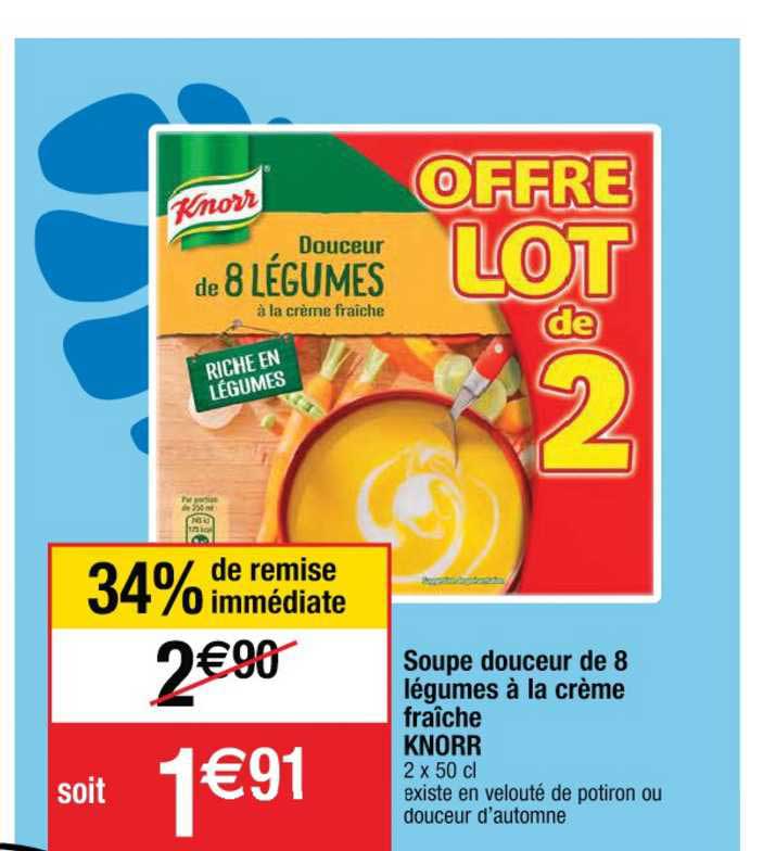 soupe douceur de 8 légumes à la crème fraîche knorr 34% immédiatement