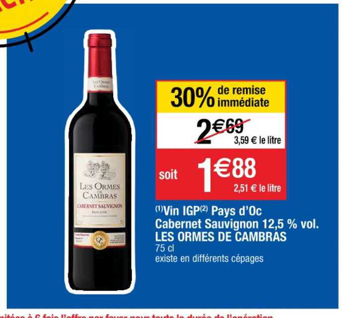 vin igp pays d'oc cabernet sauvignon 12.5% vol. les ormes de cambras 30% de remise immédiate