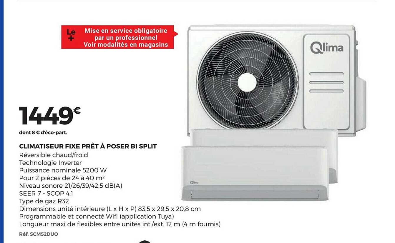 climatiseur fixe prêt à poser bi split qlima