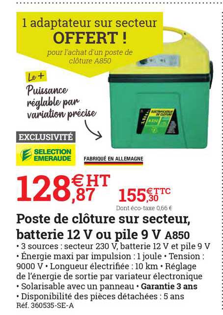 poste de clôture sur secteur, batterie 12 v ou pile 9 v a850 sélection émeraude