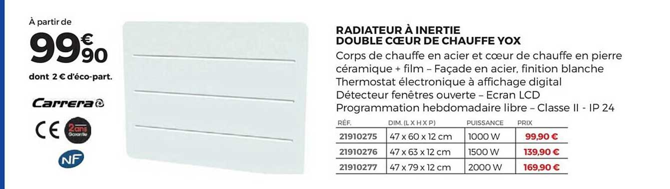 radiateur à inertie double cœur de chauffe yox carrera