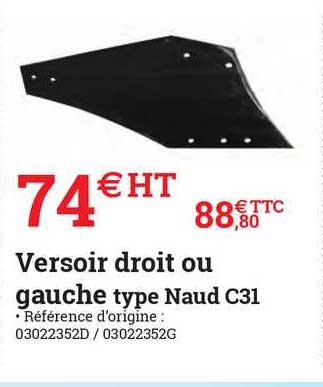 versoir droit ou gauche type naud c31