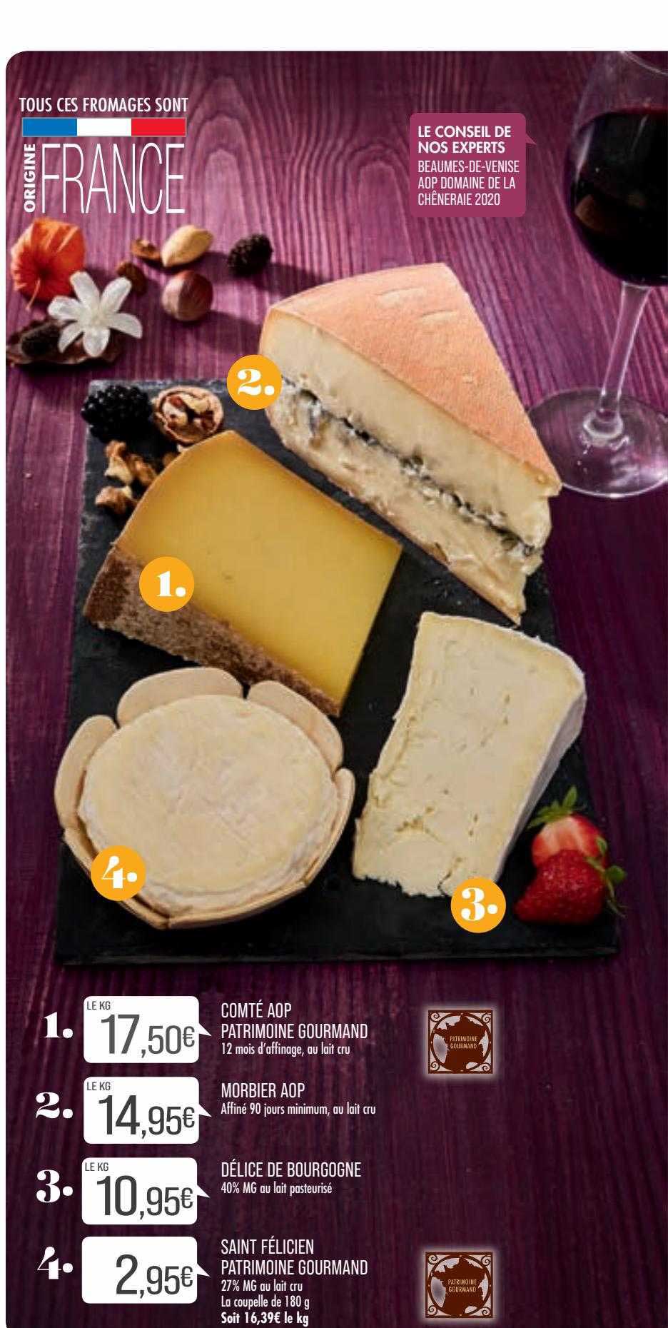 comté aop patrimoine gourmand, morbier aop, délice de bourgogne, saint félicien patrimoine gourmand