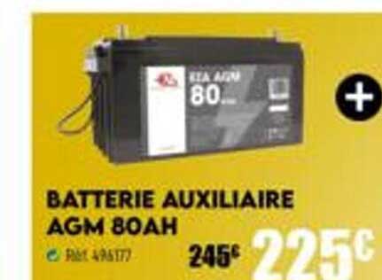 batterie auxiliaire agm 80ah