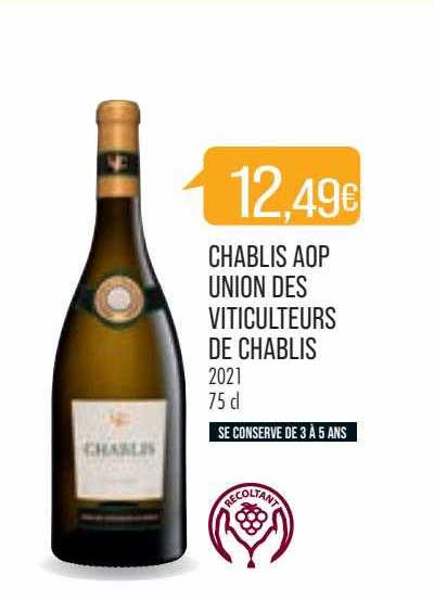 chablis aop union des viticulteurs de chablis 2021