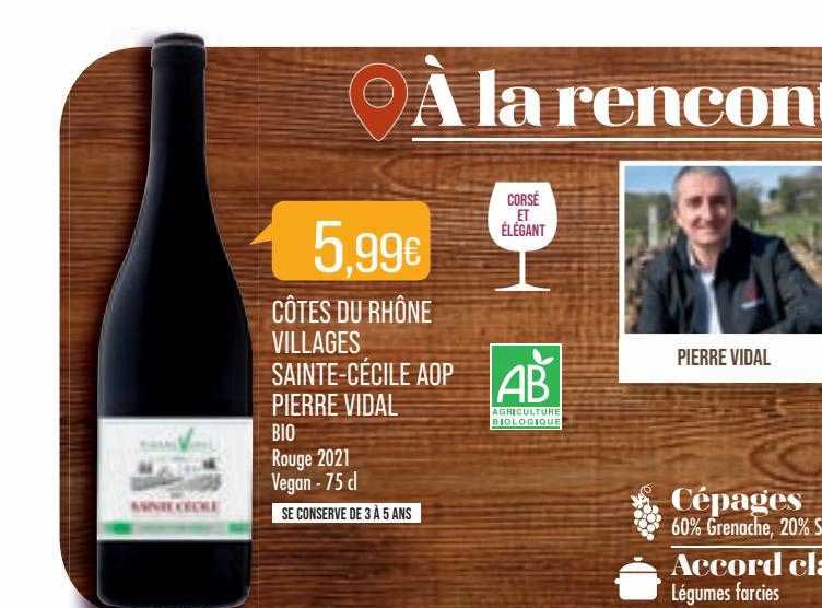 Côtes Du Rhône Villages Sainte-cécile Aop Pierre Vidal Bio Rouge 2021