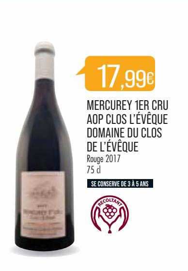 mercurey 1er cru aop clos l'évêque domaine du clos de l'évêque rouge 2017