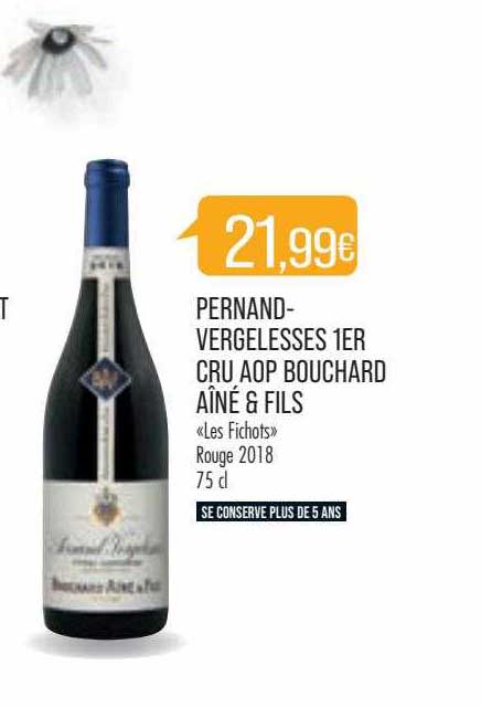 pernand-vergelesses 1er cru aop bouchard aîné & fils «les fichots» rouge 2018