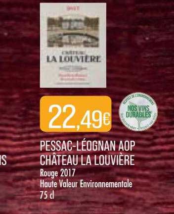 pessac-léognan aop château la louvière rouge 2017