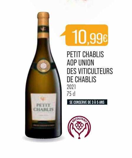 petit chablis aop union des viticulteurs de chablis 2021