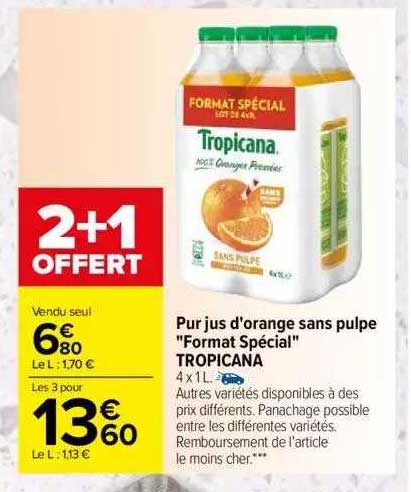 pur jus d'orange sans pulpe "format spécial" tropicana