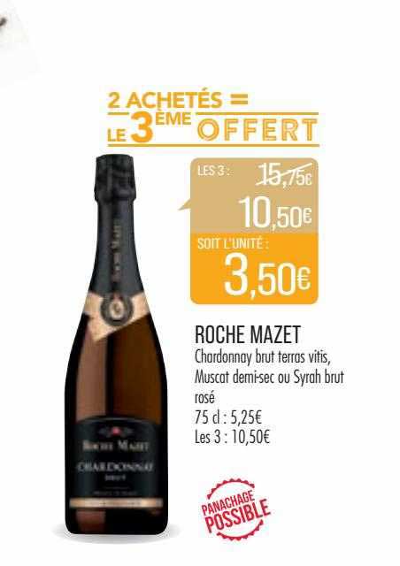 roche mazet chardonnay brut terras vitis, muscat demi-sec ou syrah brut rosé