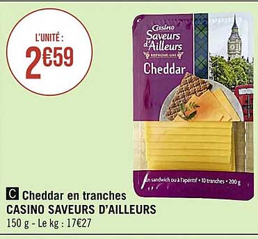 cheddar en tranches casino saveurs d'ailleurs