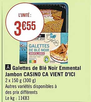 galettes de blé noir emmental jambon casino ca vient d'ici