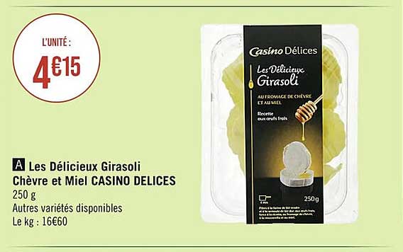 les délicieux girasoli chèvre et miel casino délices