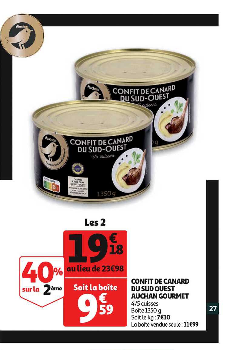 confit de canard du sud ouest auchan gourmet 40% sur la 2ème