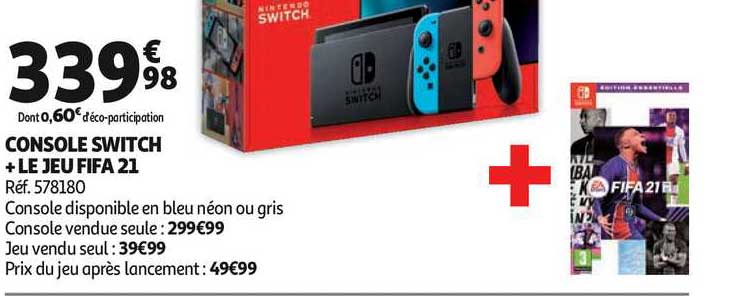 Console Switch + Le Jeu Fifa 21