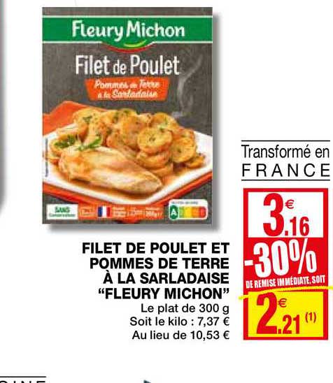filet de poulet et pommes de terre à la sarladaise fleury michon -30% remise immédiate
