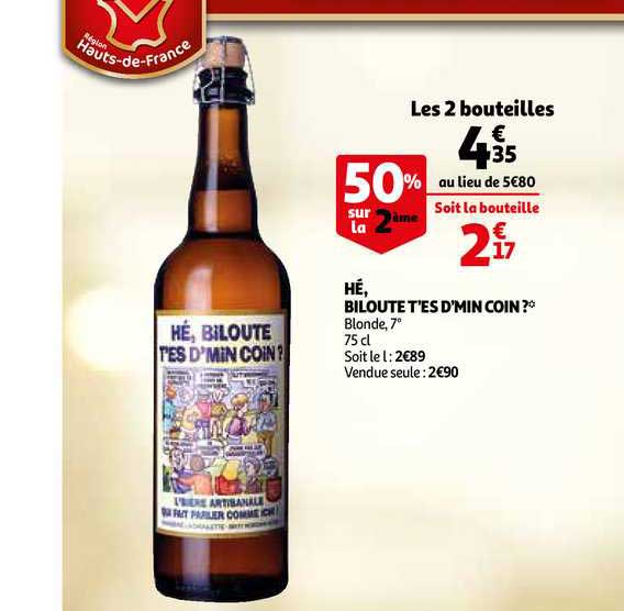 hé biloute t'es d'min coin ? 50% sur la 2ème