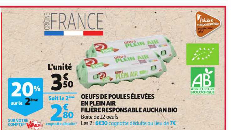 oeufs de poules élevées en plein air filière responsable auchan bio 20% sur le 2ème