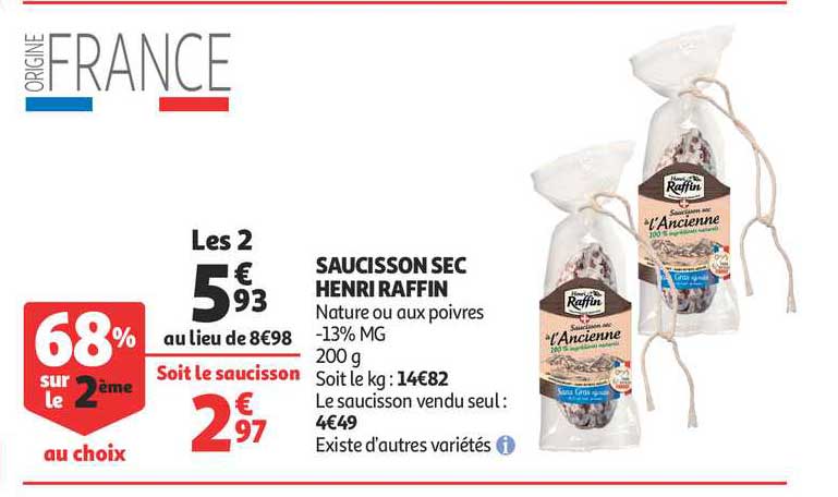 saucisson sec henri raffin 68% sur le 2ème au choix
