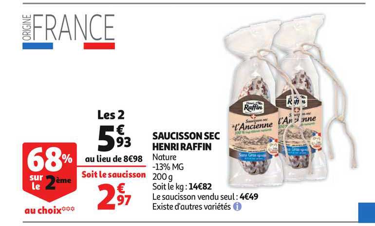 saucisson sec henri raffin 68% sur le 2ème au choix