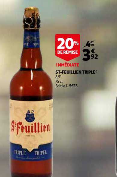 st feuillien triple 20% remise immédiate