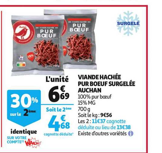 viande hachée pur boeuf surgelée auchan 30% sur le 2ème identique