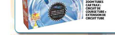 zoom tubes car trax circuit de course tube + extension de circuit tube