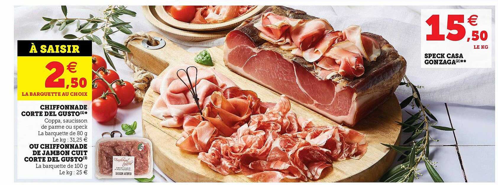 chiffonnade corte del gusto ou chiffonnade de jambon cuit corte del gusto