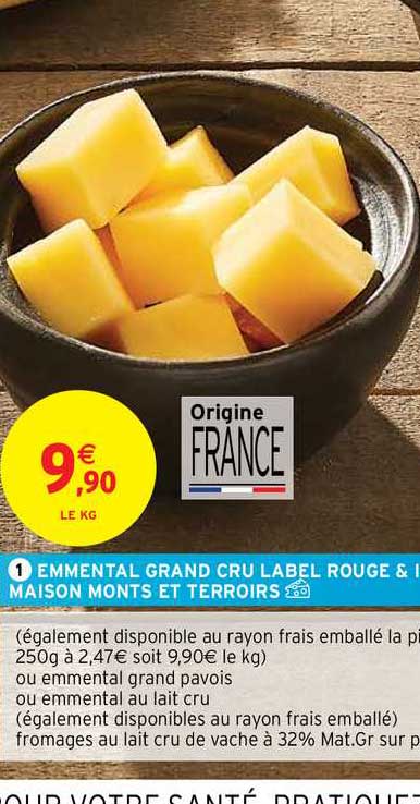 emmental grand cru label rouge & maison monts et terroirs