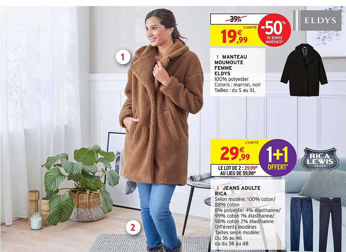 manteau moumoute femme eldys, jeans adulte rica