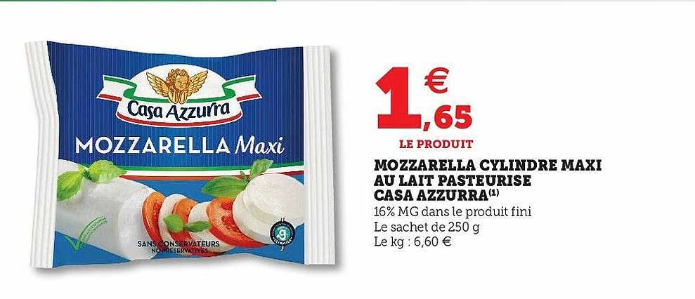 mozzarella cylindre maxi au lait pasteurisé casa azzurra