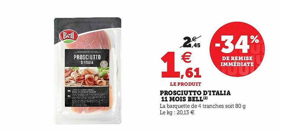prosciutto d'italia 11 mois bell